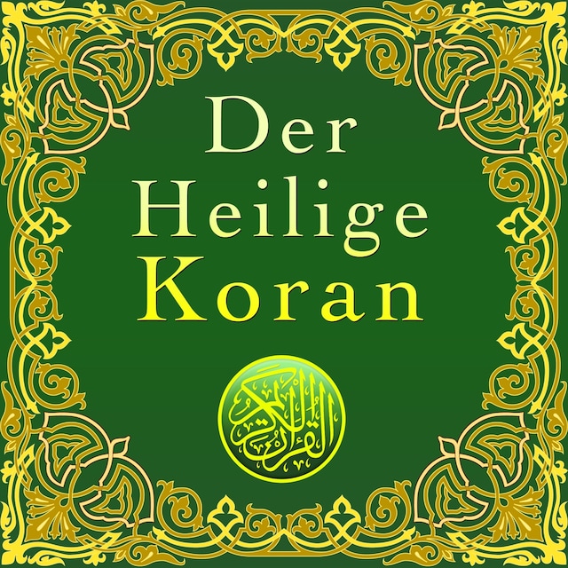 Book cover for Der Heilige Koran (Ungekürzt)