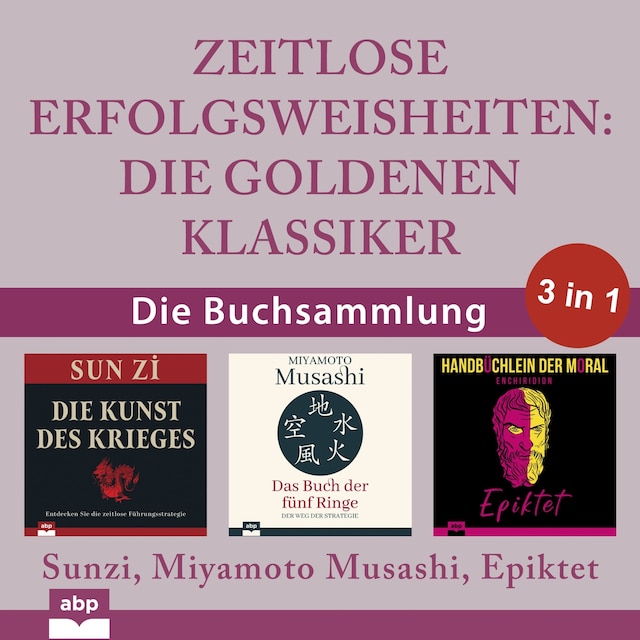 Kirjankansi teokselle Zeitlose Erfolgsweisheiten - Die goldenen Klassiker (Ungekürzt)