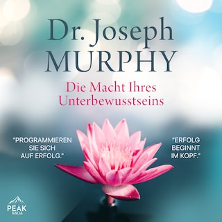 Die Macht Ihres Unterbewusstseins als Hörbuch
