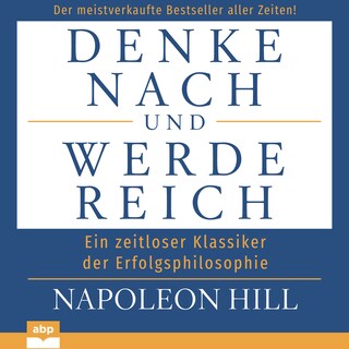 Denke nach und werde reich (Ungekürzt) als Hörbuch