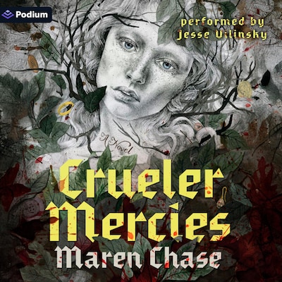 Crueler Mercies