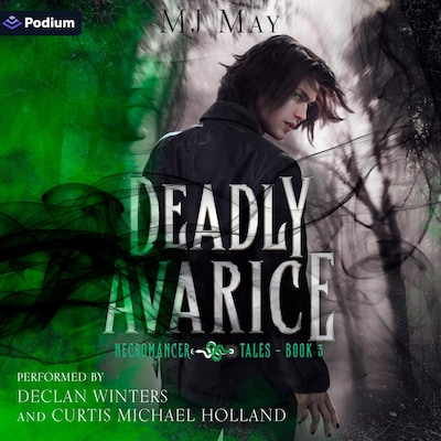 Deadly Avarice