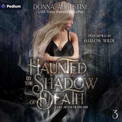 Haunted by the Shadow of Death
