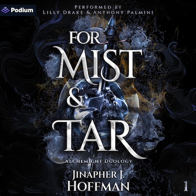 For Mist and Tar