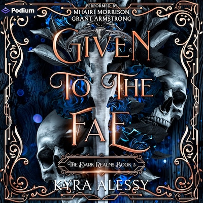 Given to the Fae