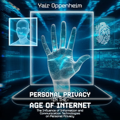Personal Privacy in the Age of the Internet