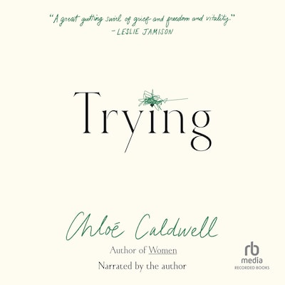 Trying