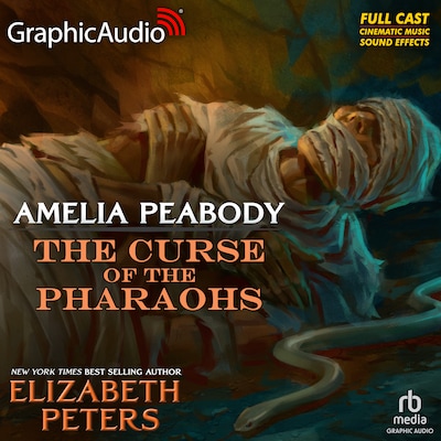 The Curse of the Pharaohs [Dramatized Adaptation]