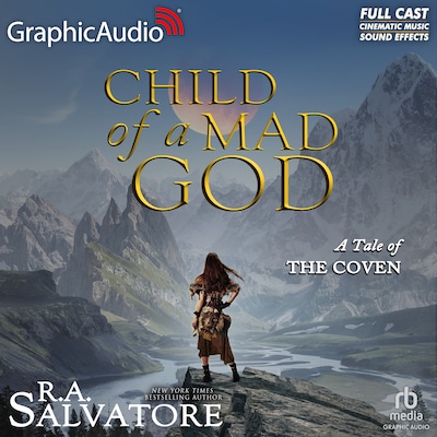 Child of a Mad God [Dramatized Adaptation]