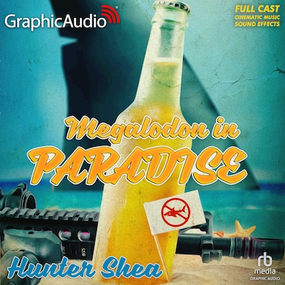Megalodon In Paradise [Dramatized Adaptation]