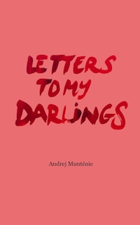 Letters to My Darlings