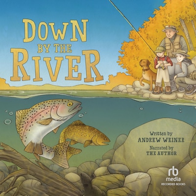 Down by the River