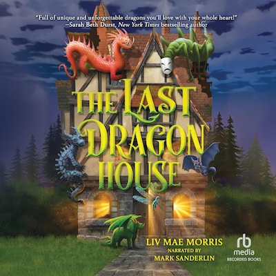 The Last Dragon House