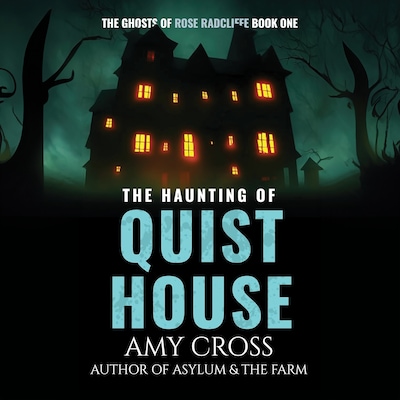 The Haunting of Quist House