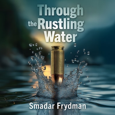 Through the Rustling Water
