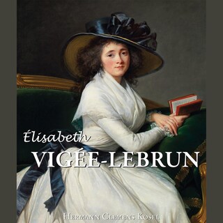 Élisabeth Vigée-Lebrun als Hörbuch