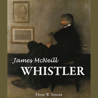 James Mcneill Whistler als Hörbuch