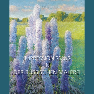 Impressionismus in Der Russischen Malerei als Hörbuch