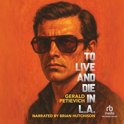 To Live and Die in L.A.