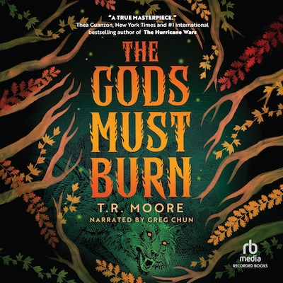 The Gods Must Burn