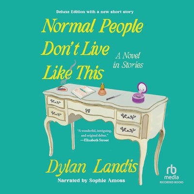 Normal People Don't Live Like This