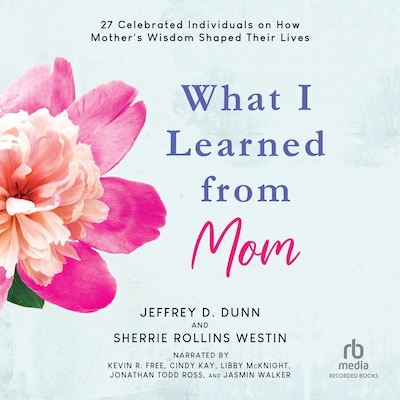 What I Learned from Mom