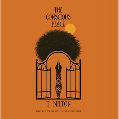 The Conscious Place
