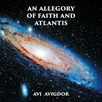 An Allegory of Faith and Atlantis