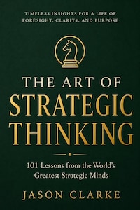 The Art of Strategic Thinking