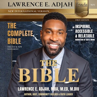 Lawrence E. Adjah Reads the Bible: New International Version (NIV): The Complete Bible