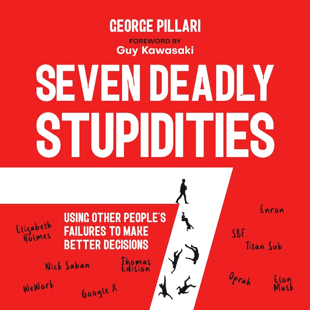 Book cover for The Seven Deadly Stupidities