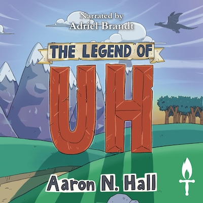 The Legend of Uh