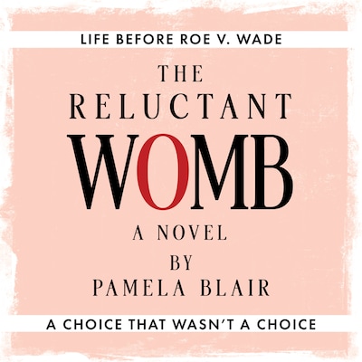 The Reluctant Womb