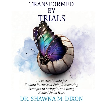 Transformed by Trials