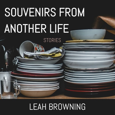 Souvenirs from Another Life