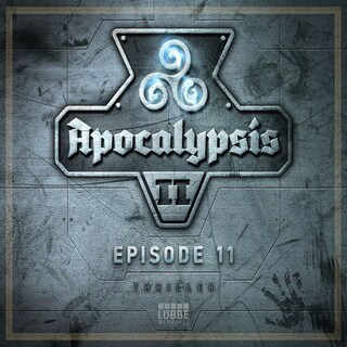 Apocalypsis Staffel II - Episode 11: Das tiefe Loch als Hörbuch