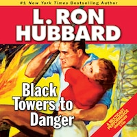 Black Towers to Danger