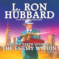 Mission Earth Volume 3: The Enemy Within
