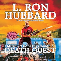 Mission Earth Volume 6: Death Quest