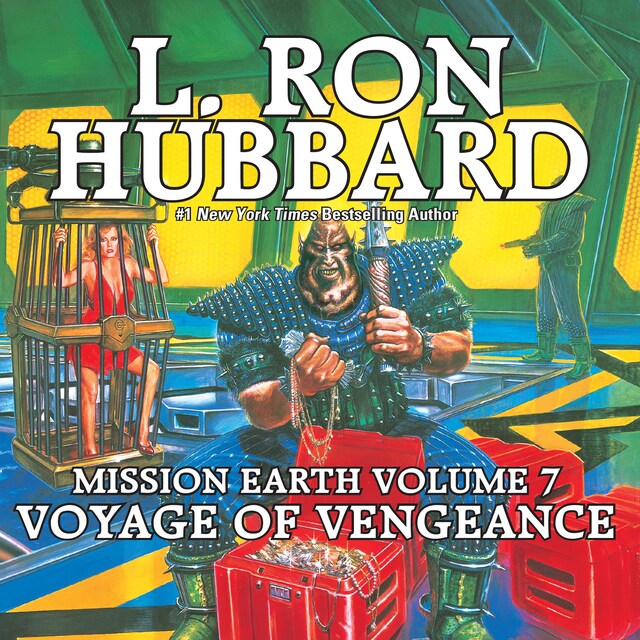 Book cover for Mission Earth Volume 7: Voyage of Vengeance