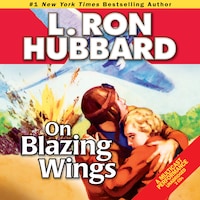 On Blazing Wings