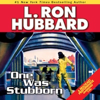 One Was Stubborn