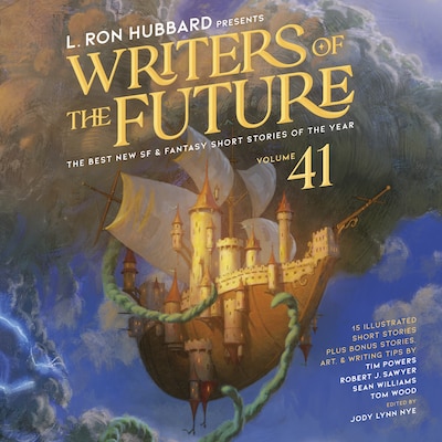 L. Ron Hubbard Presents Writers of the Future Volume 41