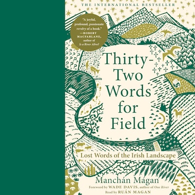 Thirty-Two Words for Field