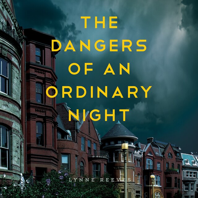 Book cover for The Dangers of an Ordinary Night