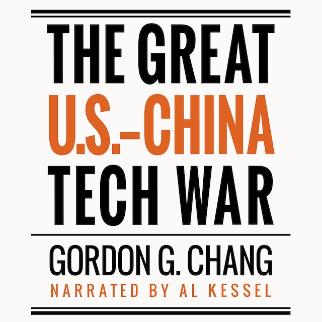 The Great U.S.-China Tech War Buchcover für The Great U.S.-China Tech War