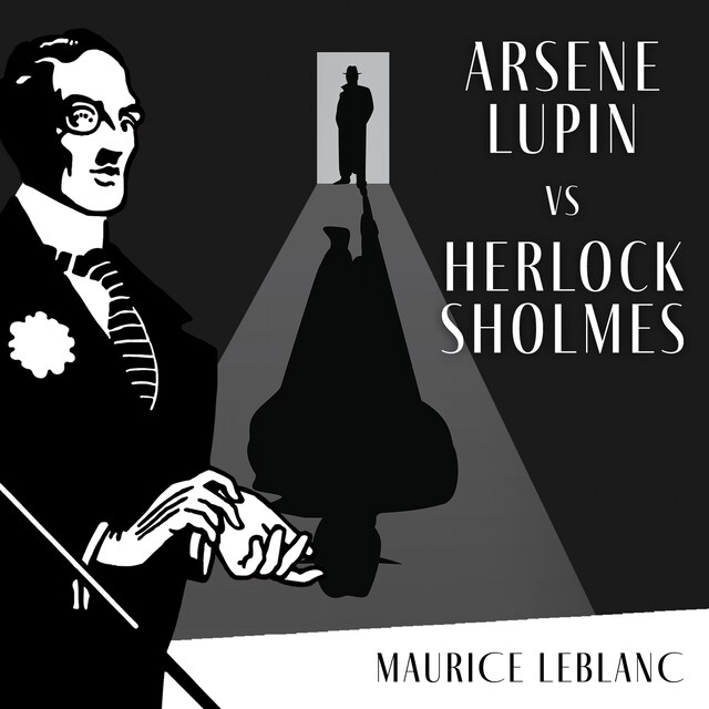 Book cover for Arsène Lupin Versus Herlock Sholmes