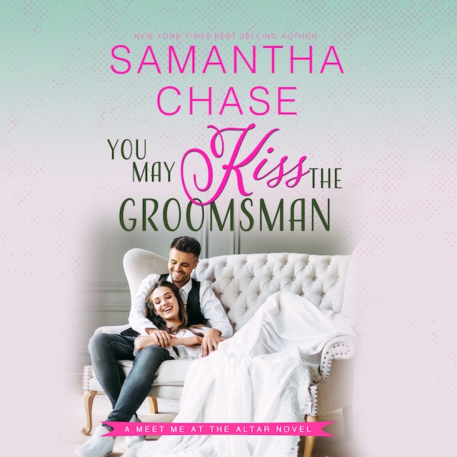 Book cover for You May Kiss the Groomsman