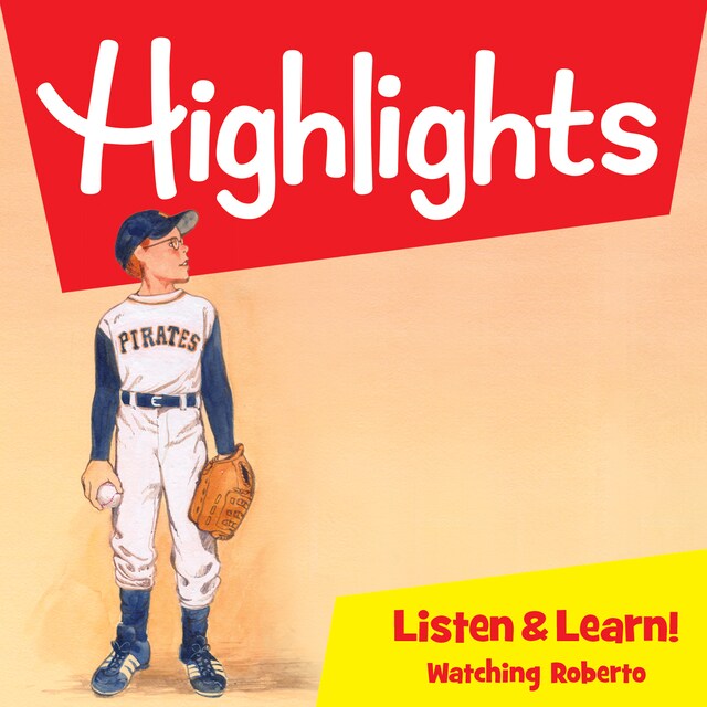 Book cover for Highlights Listen & Learn!: Watching Roberto