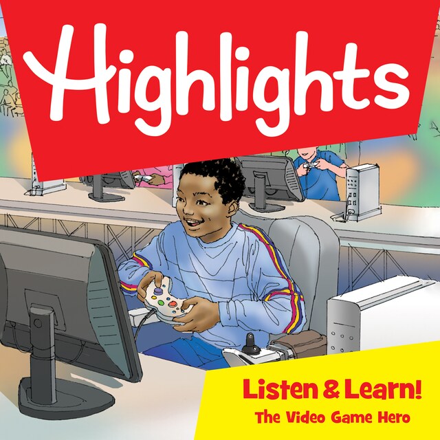 Okładka książki dla Highlights Listen & Learn!: The Video Game Hero